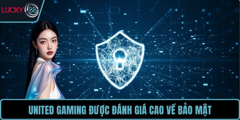 United Gaming được đánh giá cao về bảo mật